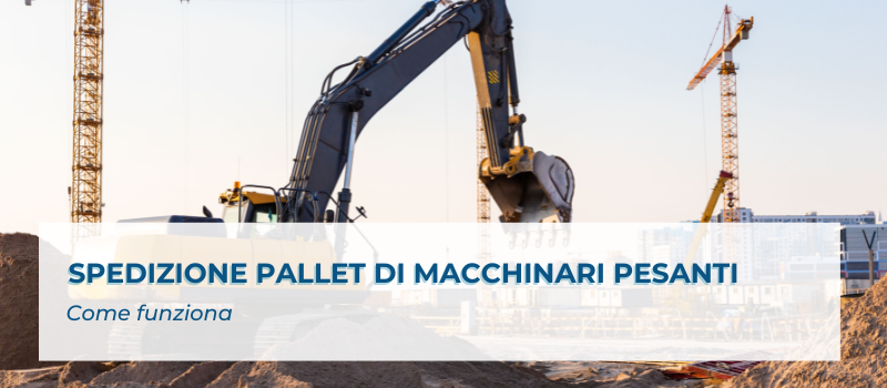 spedizione pallet di macchinari pesanti