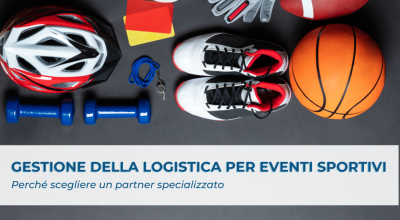 logistica per eventi sportivi