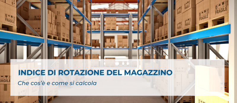 indice di rotazione del magazzino